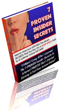 7-PROVEN Insider Secrets