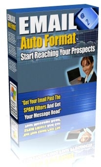 E-Mail Auto Format Start Reaching Your Prospects