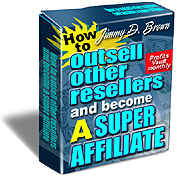 How to Outsell Other Resellers And Become a SUPER Affiliate!