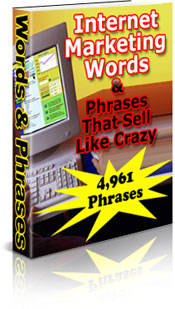 Internet Marketing Words And Phrases That Sell Like Crazy!