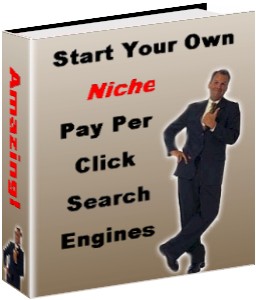 Start Your Own Niche Pay Per Click Search Engines