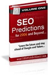 SEO Prediction for 2006 and Beyond Vol 1