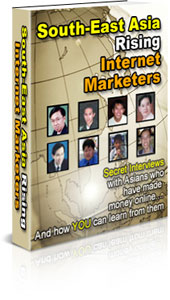 South East Asia Rising Internet Marketers